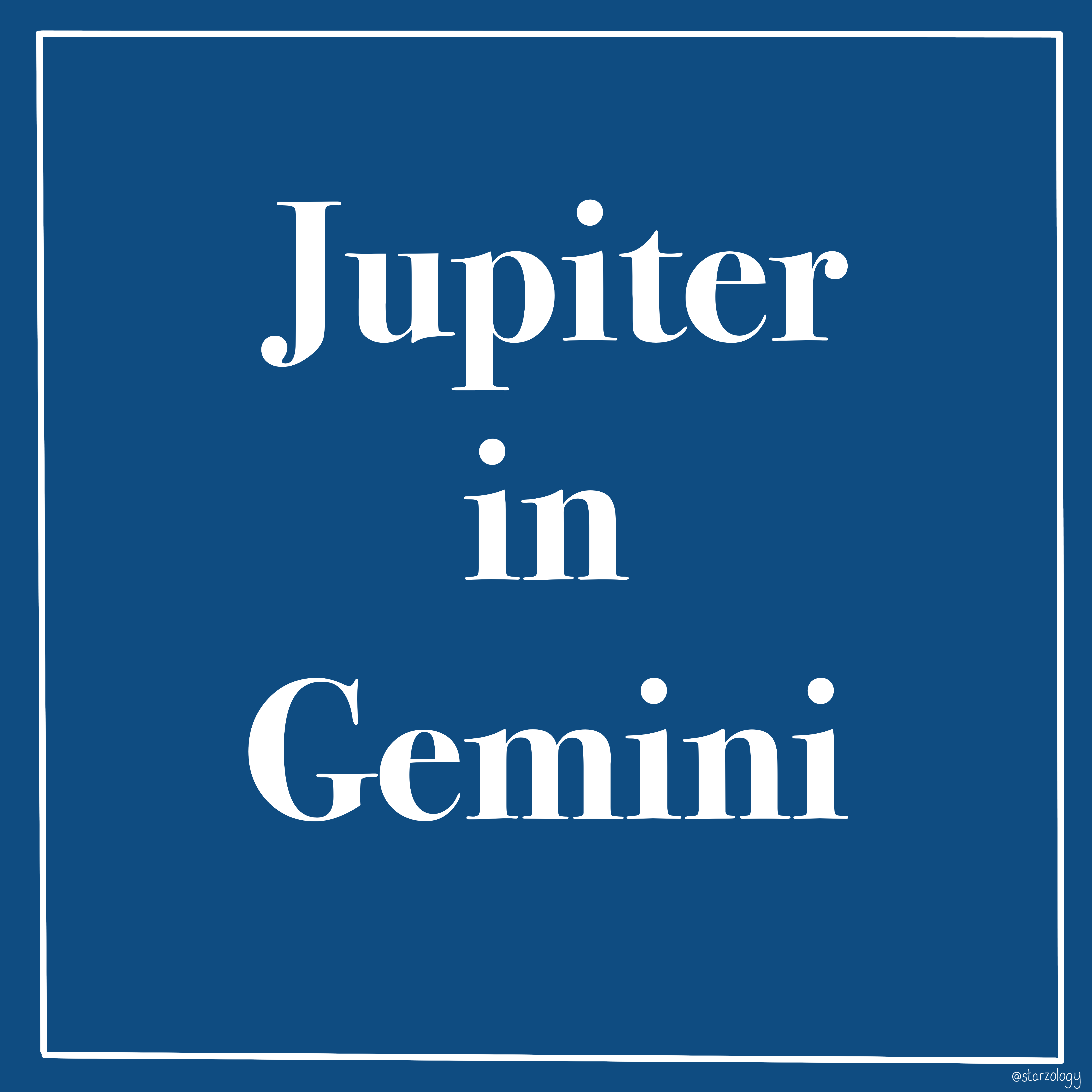 Jupiter in Gemini Starzology